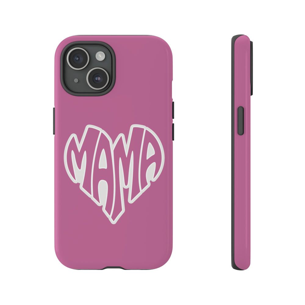 Heart Mama Tough Phone Case
