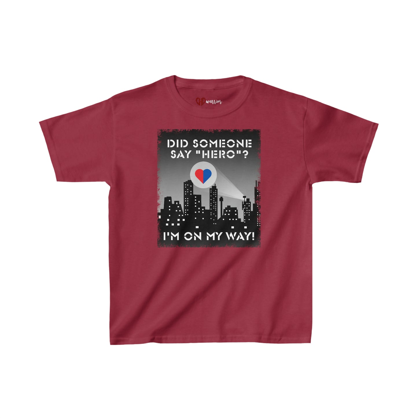Did Someone Say "Hero"? Youth Tee