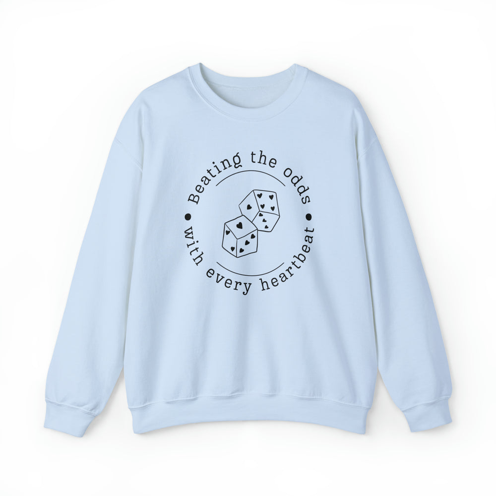 Beating the Odds Crewneck Sweatshirt