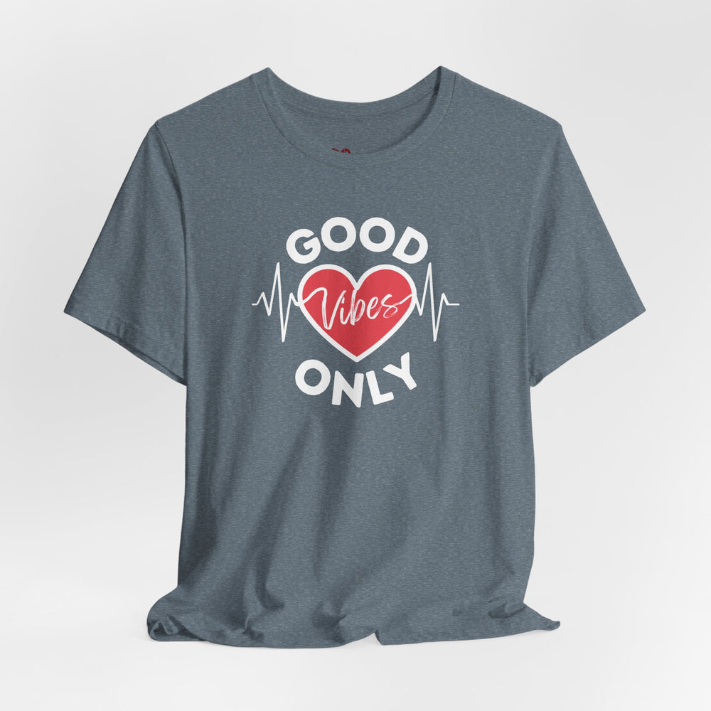 
                  
                    Good Vibes Only Unisex Tee
                  
                