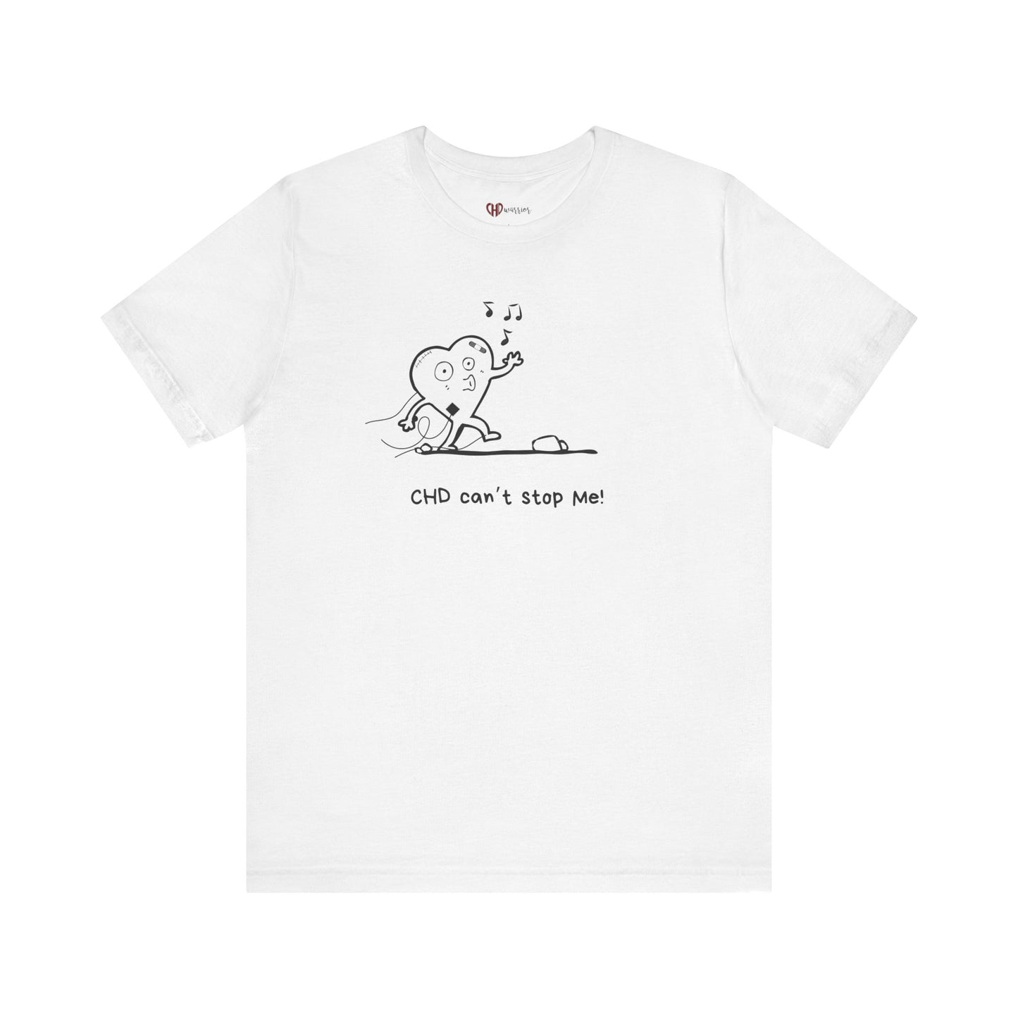 CHD Can't Stop Me Unisex Tee