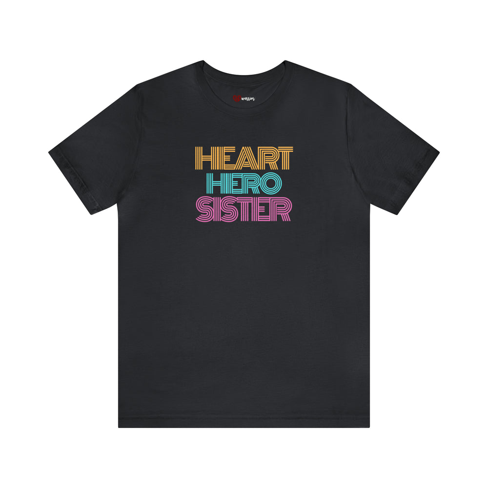 
                  
                    Heart Hero Sister Retro Unisex Tee
                  
                