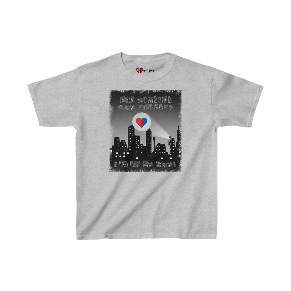 
                  
                    Did Someone Say "Hero"? Youth Tee
                  
                