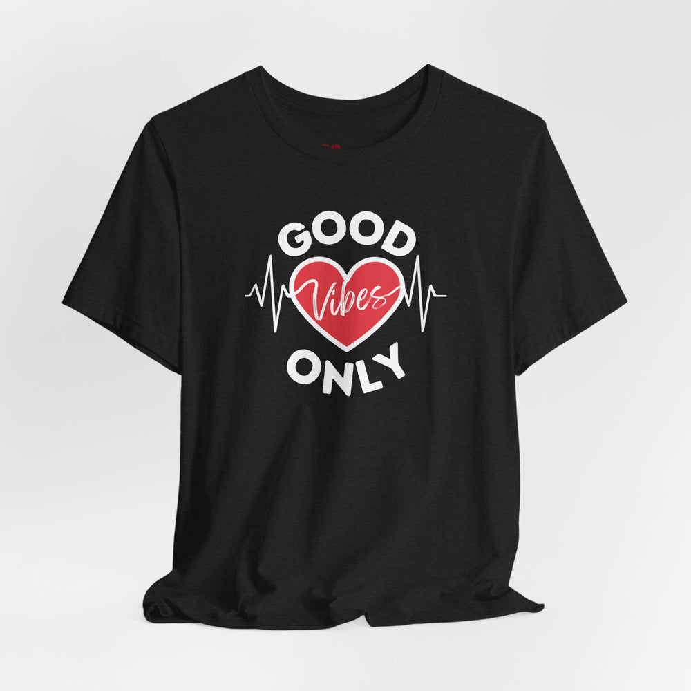 
                  
                    Good Vibes Only Unisex Tee
                  
                