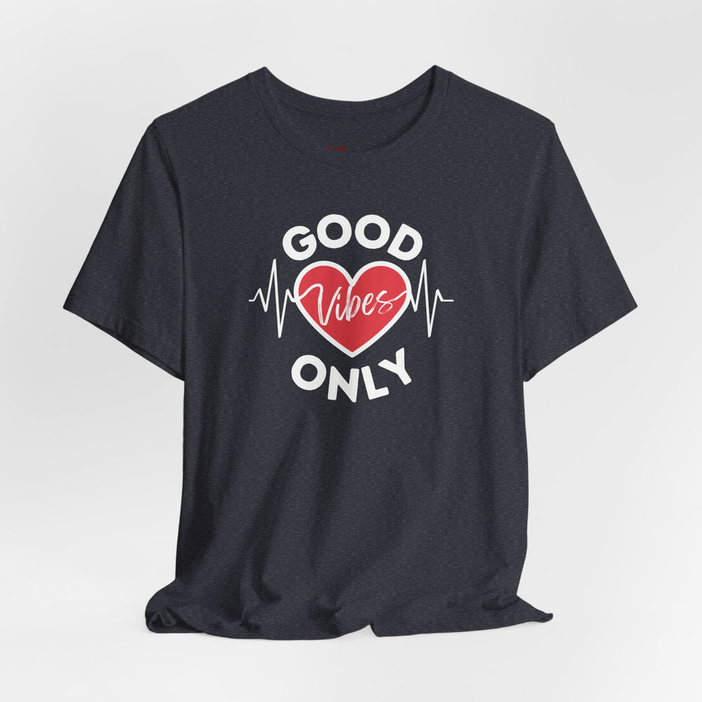 
                  
                    Good Vibes Only Unisex Tee
                  
                