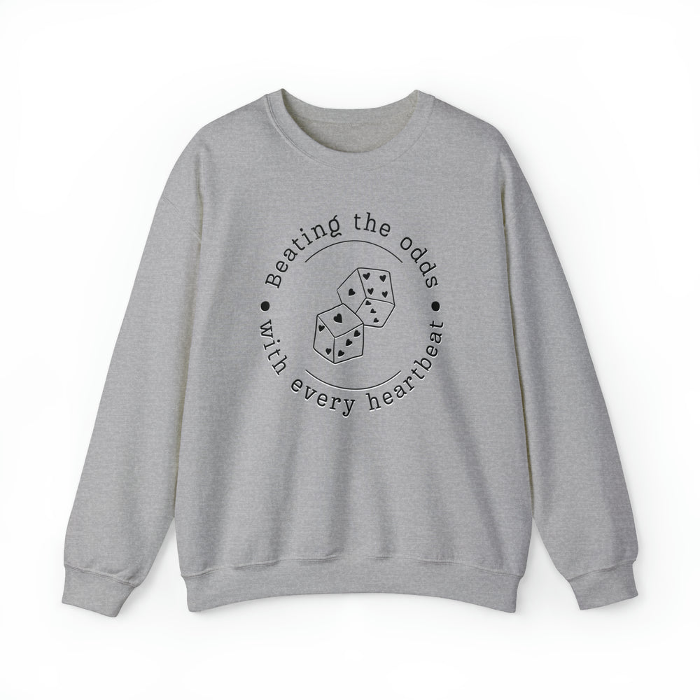 
                  
                    Beating the Odds Crewneck Sweatshirt
                  
                