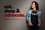 Eat, Sleep & Advocate Tee