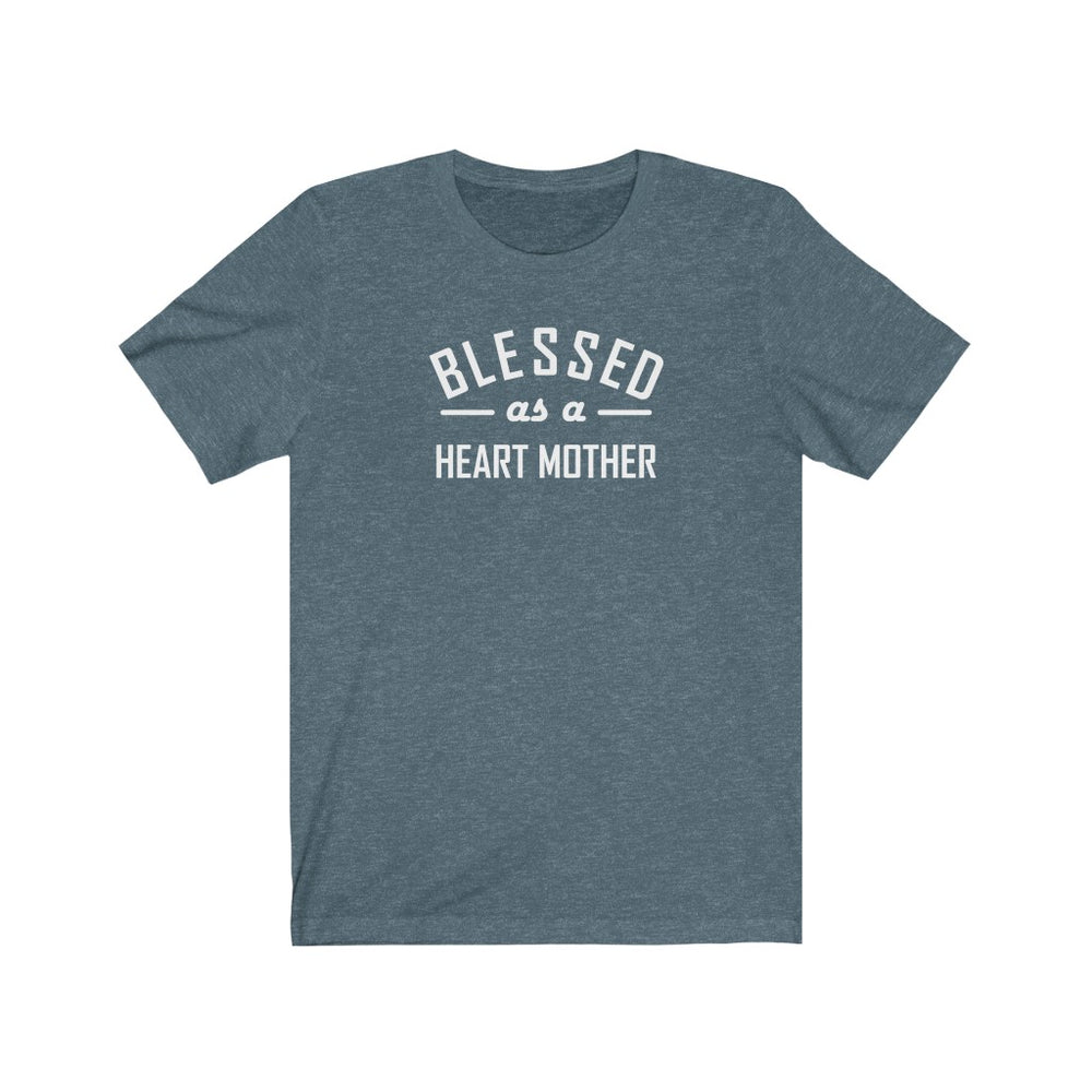 
                  
                    Blessed as a Heart Mother Unisex Tee
                  
                