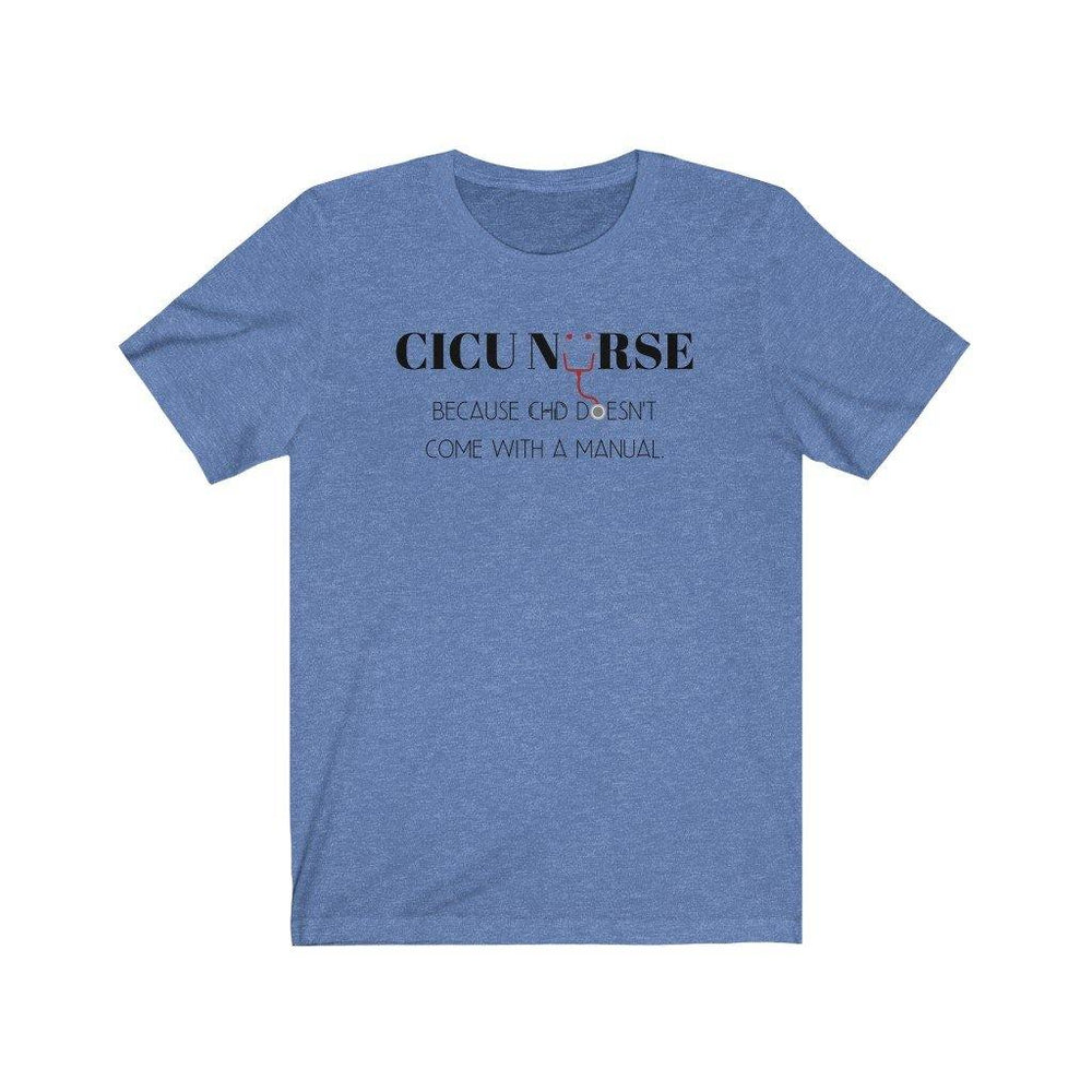 
                  
                    CICU Nurse Unisex Tee - CHD warrior
                  
                