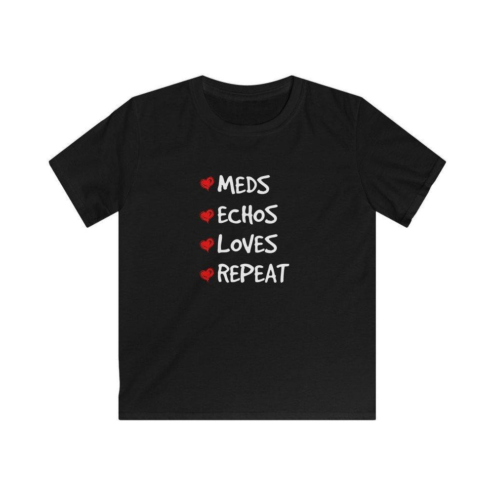 
                  
                    Meds, Echos, Loves, Repeat Youth Tee - CHD warrior
                  
                