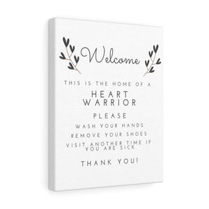 
                  
                    Home of a Heart Warrior Wrapped Canvas (Style 1) - CHD warrior
                  
                