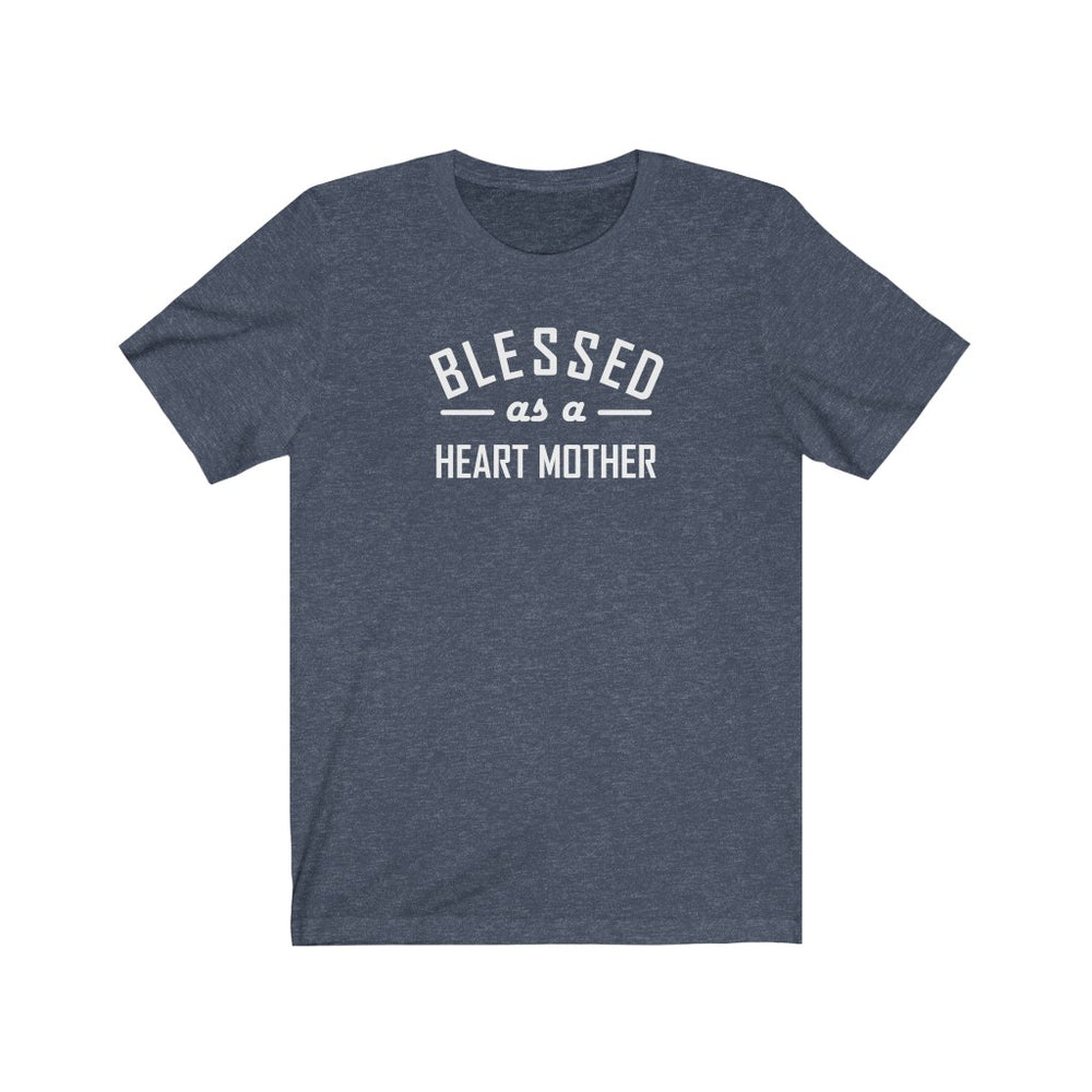 
                  
                    Blessed as a Heart Mother Unisex Tee
                  
                