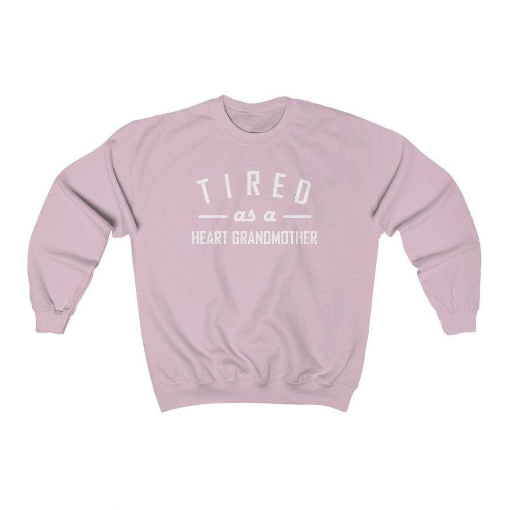 
                  
                    Tired As a Heart Grandmother Crewneck Sweatshirt (white text) - CHD warrior
                  
                