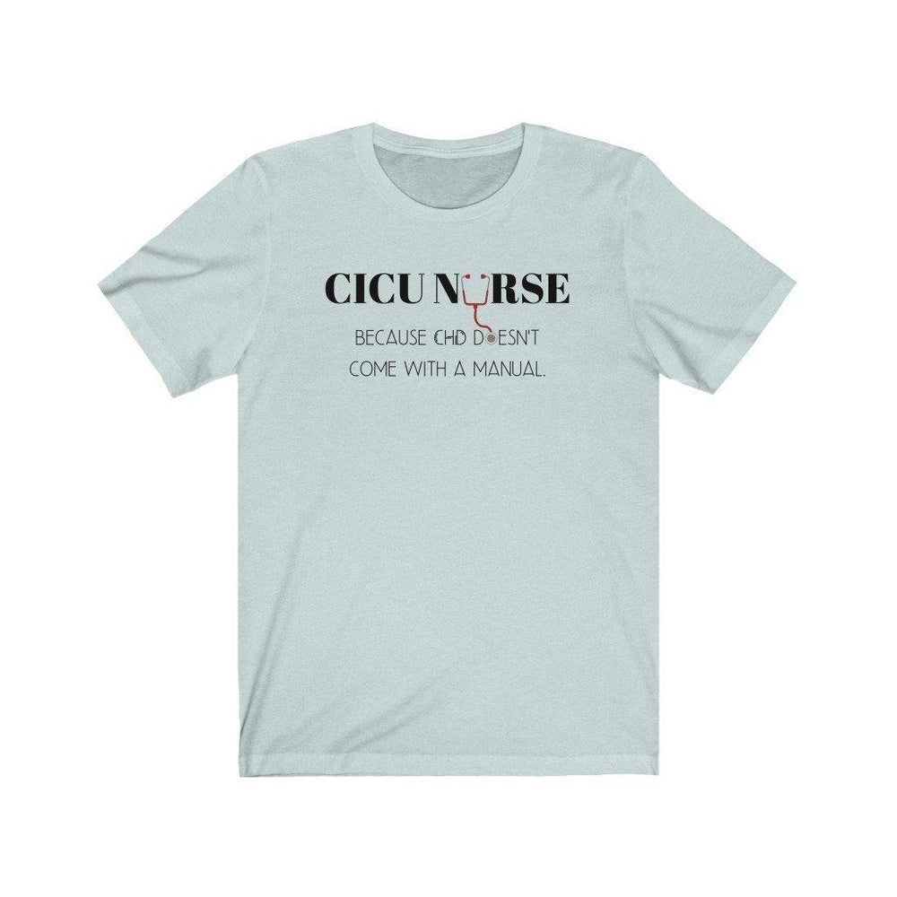 CICU Nurse Unisex Tee - CHD warrior