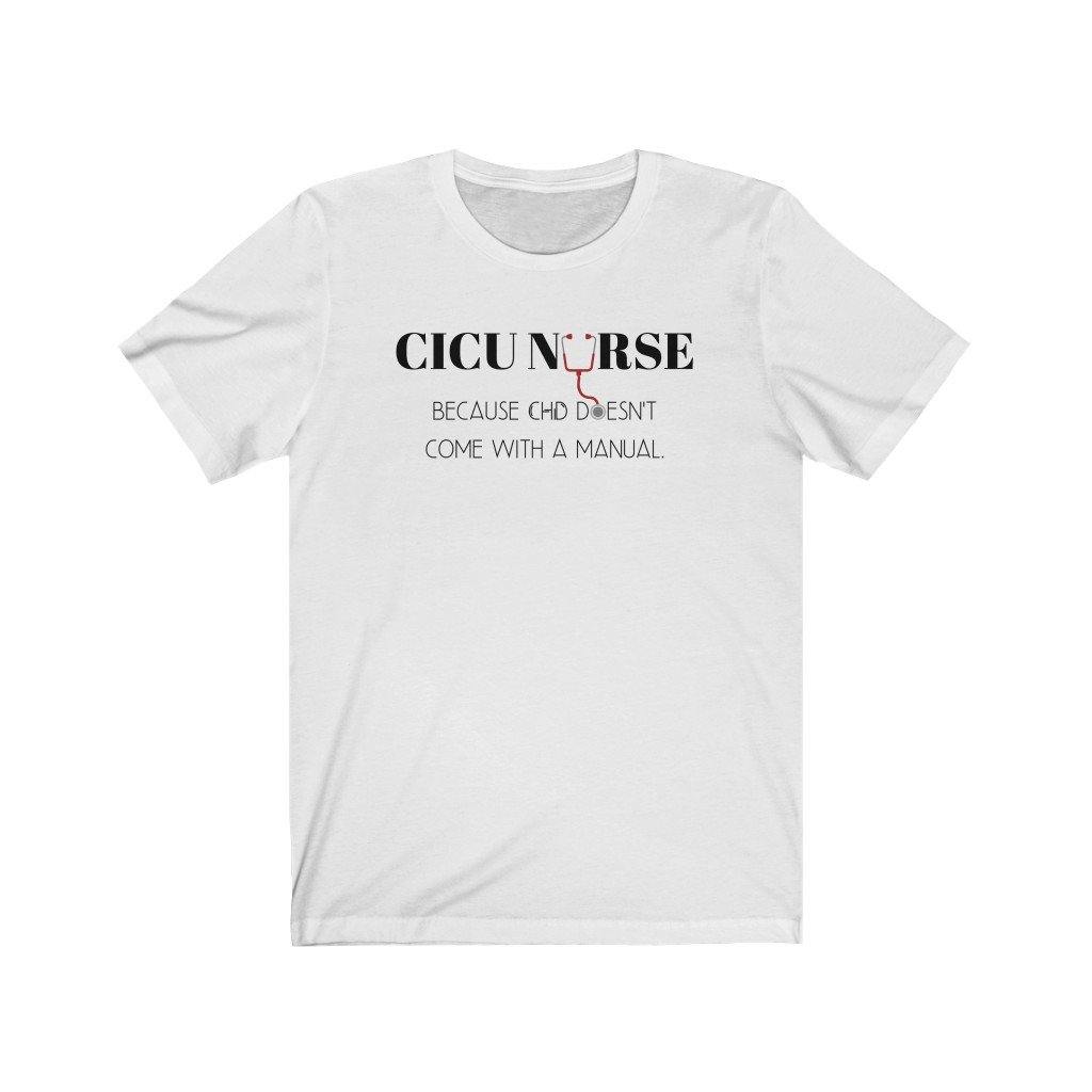 
                  
                    CICU Nurse Unisex Tee - CHD warrior
                  
                