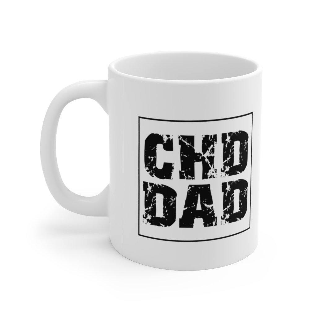 CHD Dad Mug 11oz - CHD warrior
