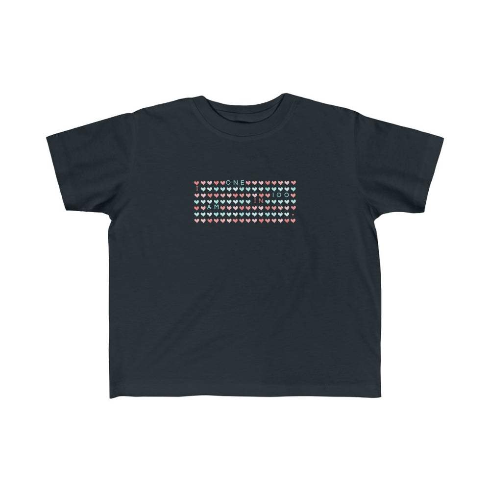 I Am One in 100 Toddler Tee