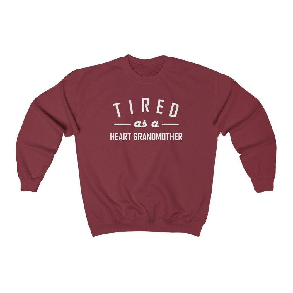 
                  
                    Tired As a Heart Grandmother Crewneck Sweatshirt (white text) - CHD warrior
                  
                