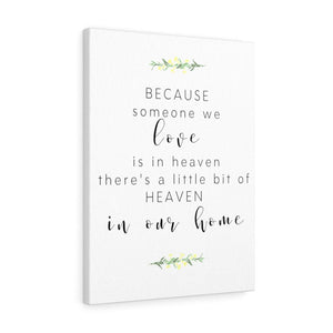 
                  
                    "Someone we Love is in Heaven" Wrapped Canvas - CHD warrior
                  
                
