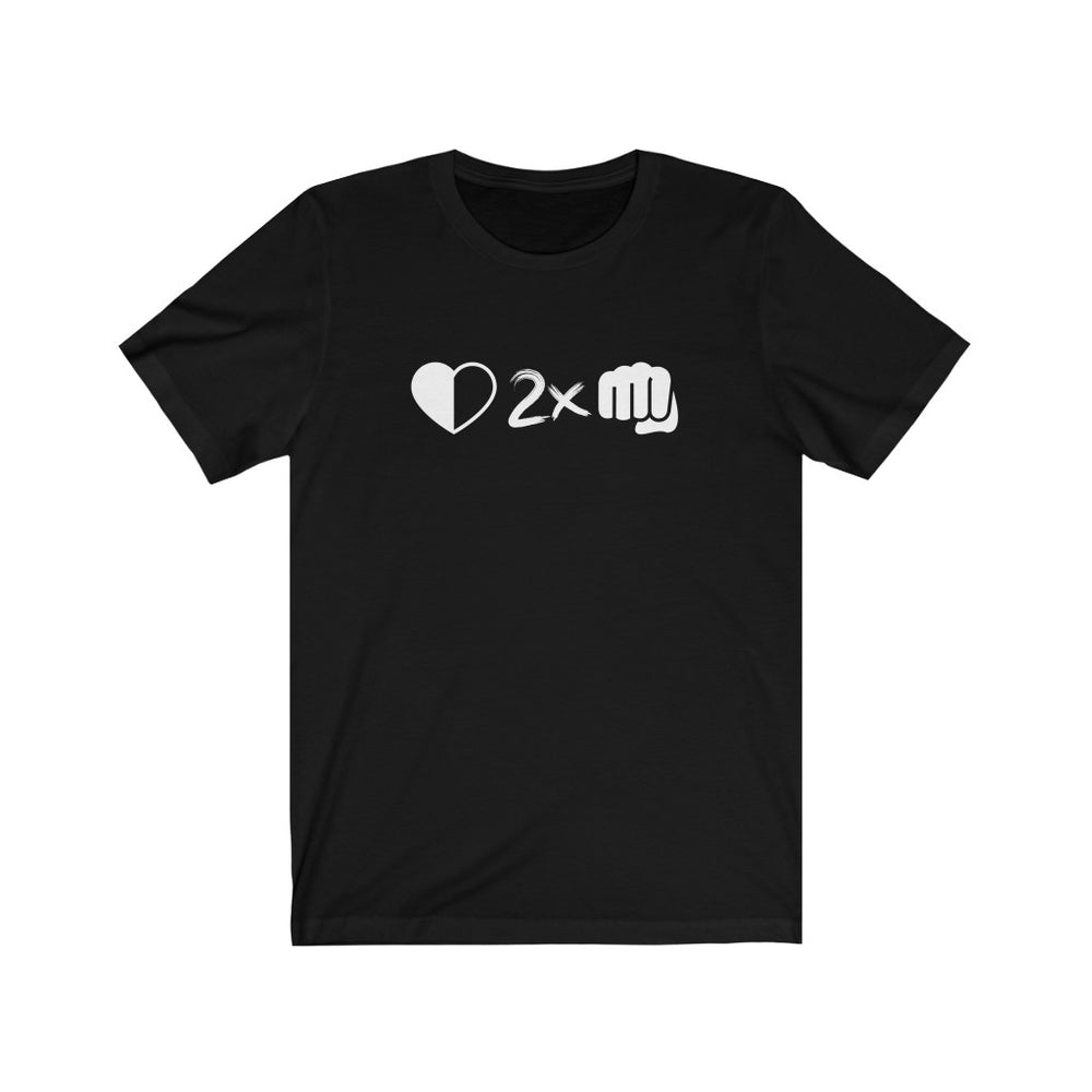 
                  
                    *NEW!* Half a Heart, Twice the Fight Unisex Tee
                  
                