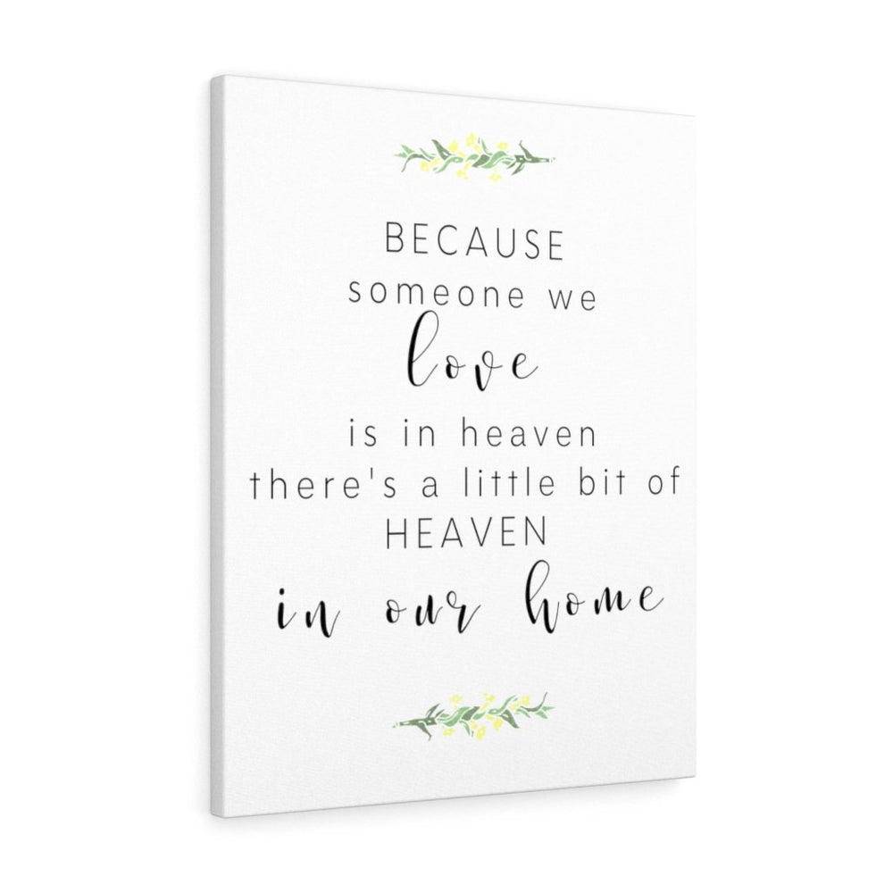 
                  
                    "Someone we Love is in Heaven" Wrapped Canvas - CHD warrior
                  
                