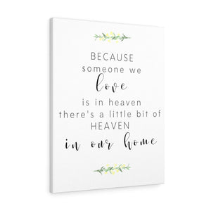 
                  
                    "Someone we Love is in Heaven" Wrapped Canvas - CHD warrior
                  
                