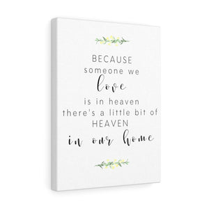 
                  
                    "Someone we Love is in Heaven" Wrapped Canvas - CHD warrior
                  
                