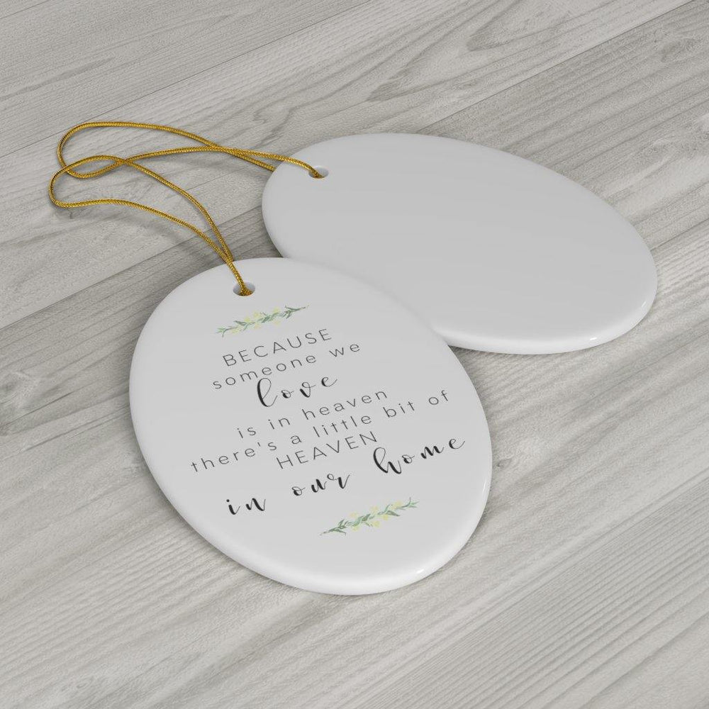 "Someone we Love is in Heaven" Ceramic Christmas Ornament - CHD warrior