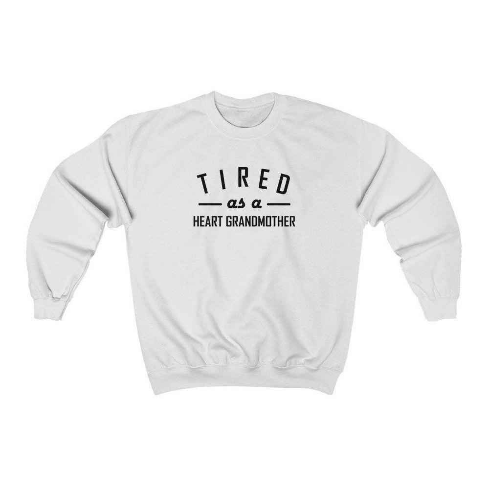 
                  
                    Tired as a Heart Grandmother Crewneck Sweatshirt - CHD warrior
                  
                