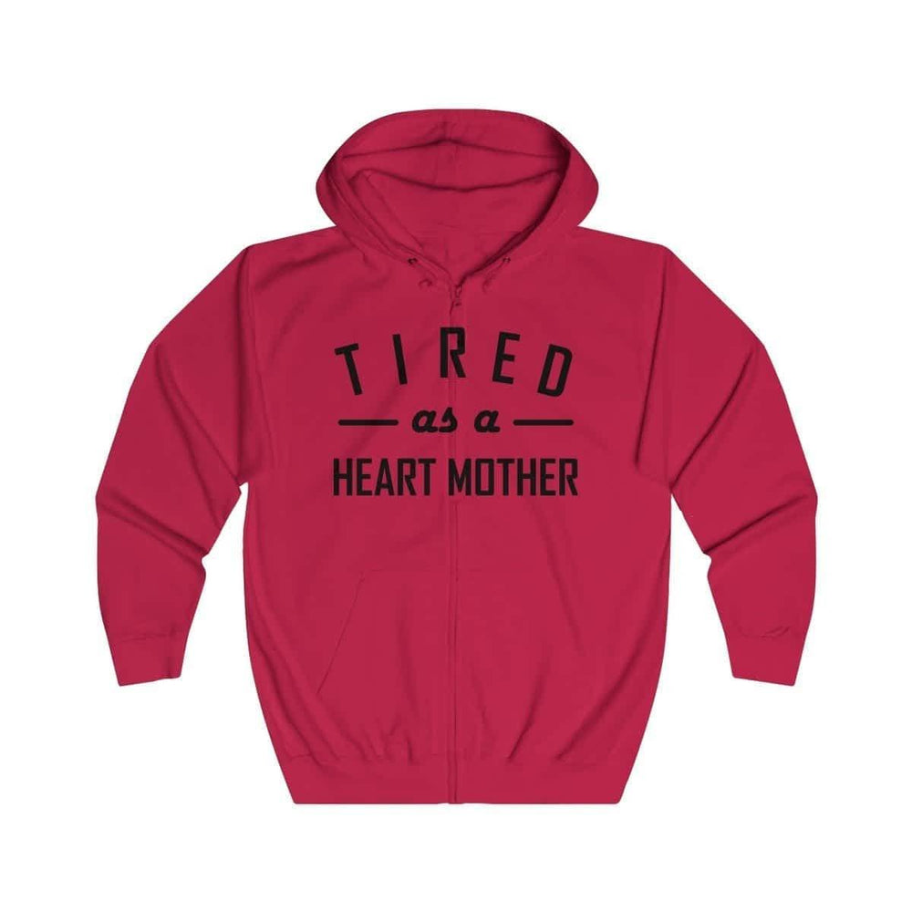 
                  
                    Tired As a Heart Mother Zip-up Hoodie - CHD warrior
                  
                