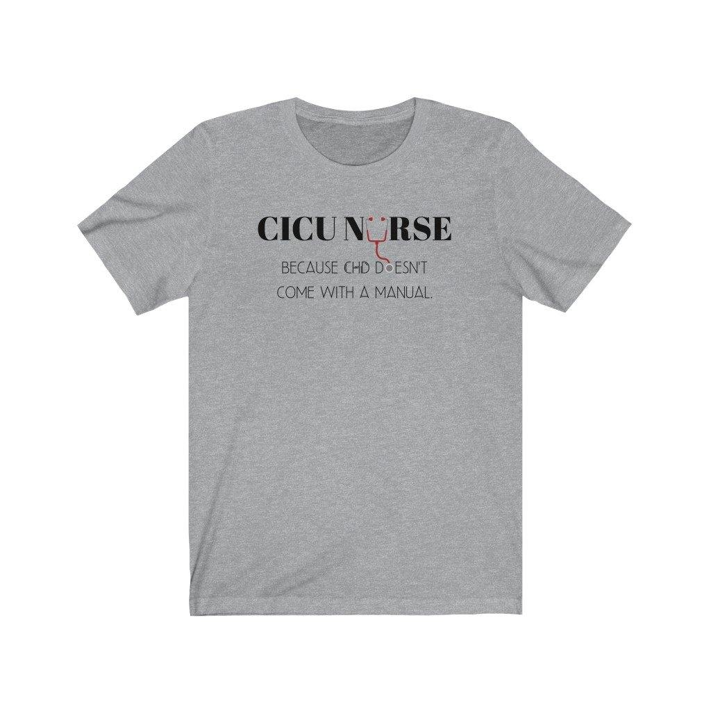 
                  
                    CICU Nurse Unisex Tee - CHD warrior
                  
                