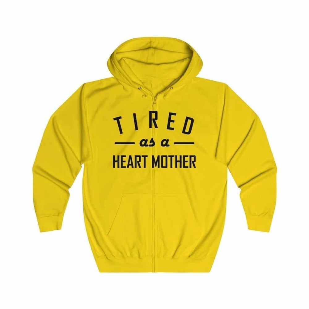 
                  
                    Tired As a Heart Mother Zip-up Hoodie - CHD warrior
                  
                